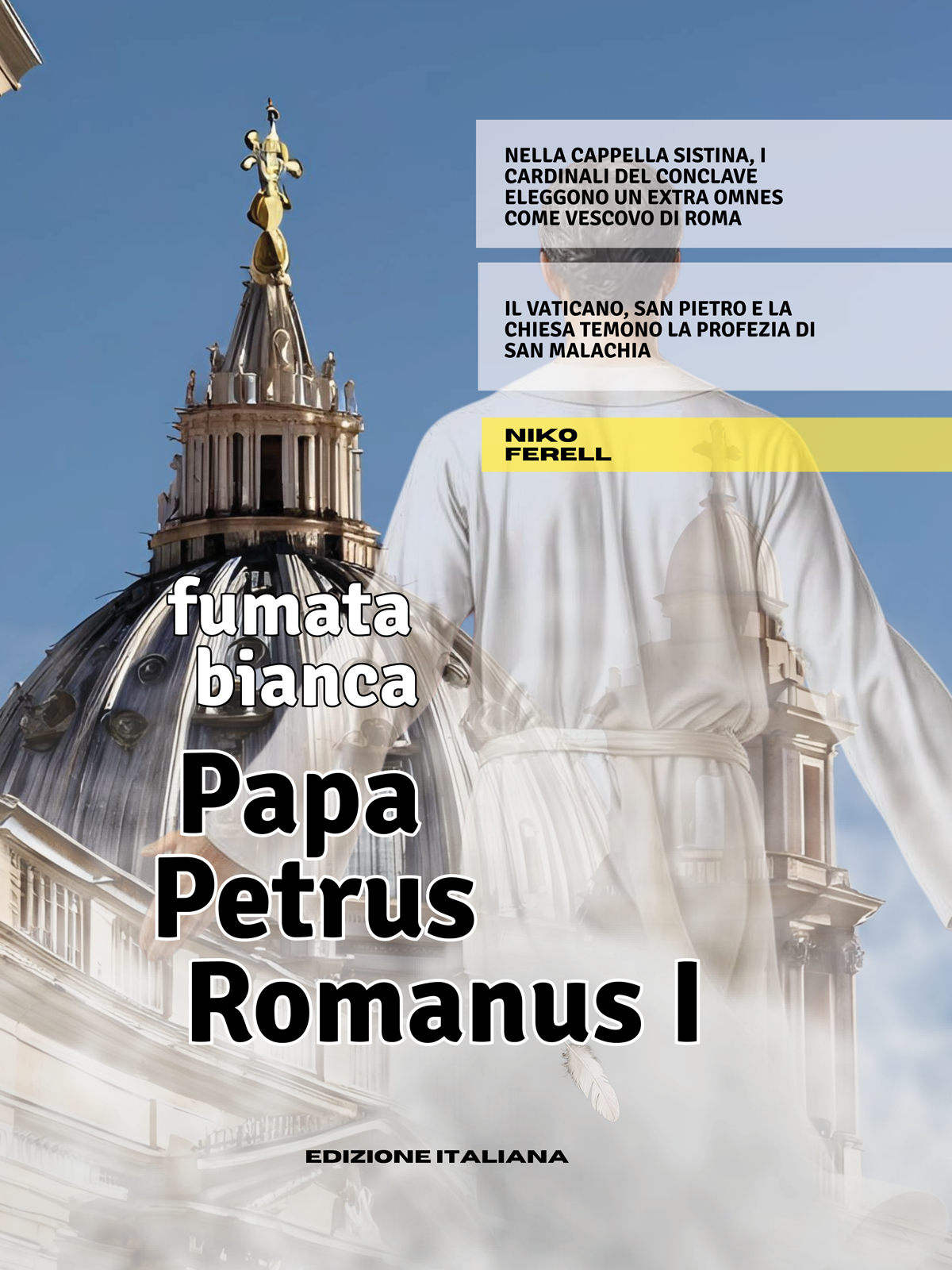 Fumata Bianca — Papa Petrus Romanus I
